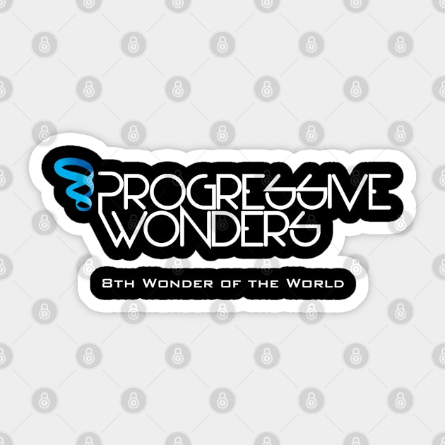 Progressive Wonders - Black Sticker by promo.klu16@gmail.com